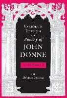 Book Cover for The Variorum Edition of the Poetry of John Donne by John Donne