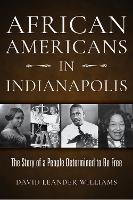 Book Cover for African Americans in Indianapolis by David L. Williams