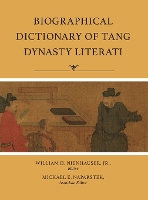 Book Cover for Biographical Dictionary of Tang Dynasty Literati by William H., Jr. Nienhauser