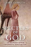 Book Cover for Specters of God by John D. Caputo