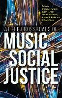 Book Cover for At the Crossroads of Music and Social Justice by Brenda M. Romero