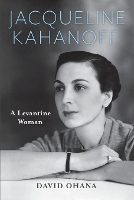 Book Cover for Jacqueline Kahanoff by David Ohana