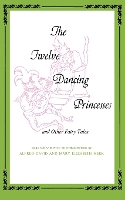 Book Cover for Twelve Dancing Princesses by Alfred David