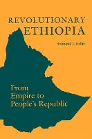 Book Cover for Revolutionary Ethiopia by Edmond J. Keller