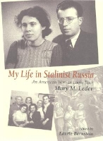 Book Cover for My Life in Stalinist Russia by Mary M Leder, Robert Weinberg