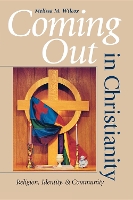 Book Cover for Coming Out in Christianity by Melissa M. Wilcox