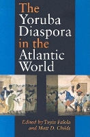 Book Cover for The Yoruba Diaspora in the Atlantic World by Toyin Falola