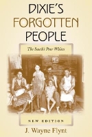 Book Cover for Dixie's Forgotten People, New Edition by Wayne Flynt