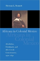 Book Cover for Africans in Colonial Mexico by Herman L. Bennett