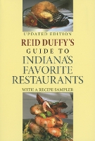 Book Cover for Reid Duffy's Guide to Indiana's Favorite Restaurants, Updated Edition by Reid Duffy