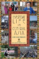 Book Cover for Everyday Life in Central Asia by David W. Montgomery