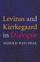 Book Cover for Levinas and Kierkegaard in Dialogue by Merold Westphal