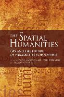 Book Cover for The Spatial Humanities by David J. Bodenhamer