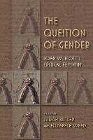 Book Cover for The Question of Gender by Judith Butler