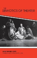 Book Cover for The Semiotics of Theater by Erika Fischer-Lichte