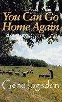 Book Cover for You Can Go Home Again by Gene Logsdon
