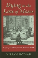 Book Cover for Dying in the Law of Moses by Miriam Bodian