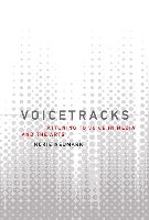 Book Cover for Voicetracks by Norie (Professor of Media Studies, University of Melbourne) Neumark