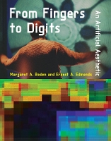 Book Cover for From Fingers to Digits by Margaret A. (Research Professor of Cognitive Science, University of Sussex) Boden, Ernest A. (Professor of Computation Edmonds