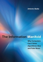 Book Cover for The Information Manifold by Antonio (Associate Professor, University of Louisville) Badia