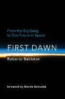 Book Cover for First Dawn by Roberto Battiston, Bonnie McclellanBroussard