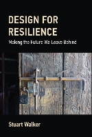 Book Cover for Design for Resilience by Stuart Walker