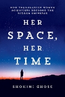 Book Cover for Her Space, Her Time by Shohini Ghose