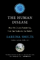Book Cover for The Human Disease by Sabrina Sholts, Lonnie G., III Bunch