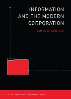 Book Cover for Information and the Modern Corporation by James W. (Senior Research Fellow, University of Minnesota) Cortada