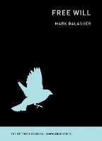 Book Cover for Free Will by Mark (California State University, Los Angeles) Balaguer