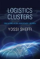 Book Cover for Logistics Clusters by Yossi (Massachusetts Institute of Technology) Sheffi