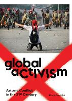 Book Cover for Global Activism by Peter ZKMCenter for Art and Media Technology Weibel