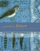 Book Cover for Writing the Future by David (New Jersey Institute of Technology) Rothenberg