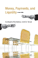 Book Cover for Money, Payments, and Liquidity by Guillaume (Associate Professor, University of California at Irvine) Rocheteau, Ed (Vice President and Economics, Federal Nosal