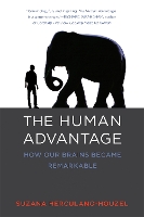 Book Cover for The Human Advantage by Suzana (Associate Professor, Vanderbilt University) Herculano-Houzel