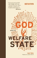 Book Cover for God and the Welfare State by Lew Daly