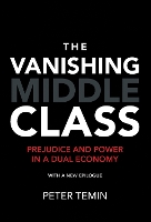 Book Cover for The Vanishing Middle Class by Peter (Professor, Massachusetts Institute of Technology) Temin