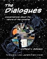 Book Cover for The Dialogues by Clifford V Professor of Physics, University of Southern California Johnson, Frank Herman Feshbach Professor of Phy Wilczek