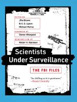 Book Cover for Scientists Under Surveillance by Steven (Senior Research Analyst, Federation of American Scientists) Aftergood