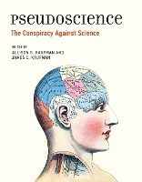 Book Cover for Pseudoscience by David K (Bowdoin College) Hecht, Emilio (Illinois State University) Lobato