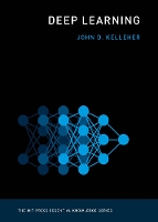 Book Cover for Deep Learning by John D. (Academic Leader of the Information, Communication, and Entertainment Research Institute, Technological Unive Kelleher