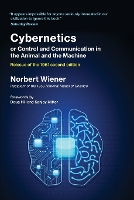 Book Cover for Cybernetics or Control and Communication in the Animal and the Machine by Norbert (Massachusetts Institute of Technology) Wiener, Doug Hill, Sanjoy (Massachusetts Institute of Technology) Mitter