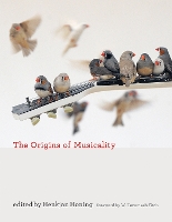 Book Cover for The Origins of Musicality by Henkjan (Professor of Music Cognition, University of Amsterdam) Honing, W. Tecumseh (Professor, University of Vienna) Fitch, Me