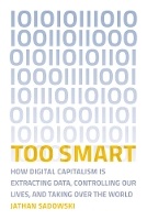 Book Cover for Too Smart by Jathan (Research Fellow, Monash University - Caulfield campus) Sadowski