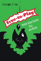 Book Cover for Free-to-Play by Christopher A Paul