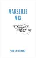 Book Cover for Marseille Mix by William Firebrace