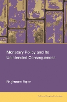 Book Cover for Monetary Policy and Its Unintended Consequences by Raghuram Rajan