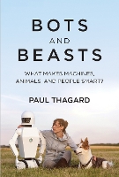 Book Cover for Bots and Beasts by Paul Thagard