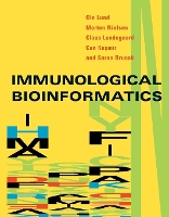 Book Cover for Immunological Bioinformatics by Ole Ctr Biological Sequence Analys Lund, Morten Ctr Biological Sequence Analys Nielsen, Claus Ctr Biological S Lundegaard