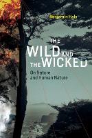 Book Cover for The Wild and the Wicked by Benjamin Hale